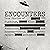 Encounters: True Stories of...