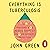 Everything Is Tuberculosis: The History and Persistence of Our Deadliest Infection