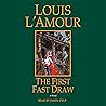 The First Fast Draw: A Novel
