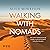 Walking with Nomads