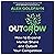 Outgrow: How to Expand Market Share and Outsell Your Competition