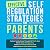 Effective Self Regulation Strategies for Parents by Shannon Snyder