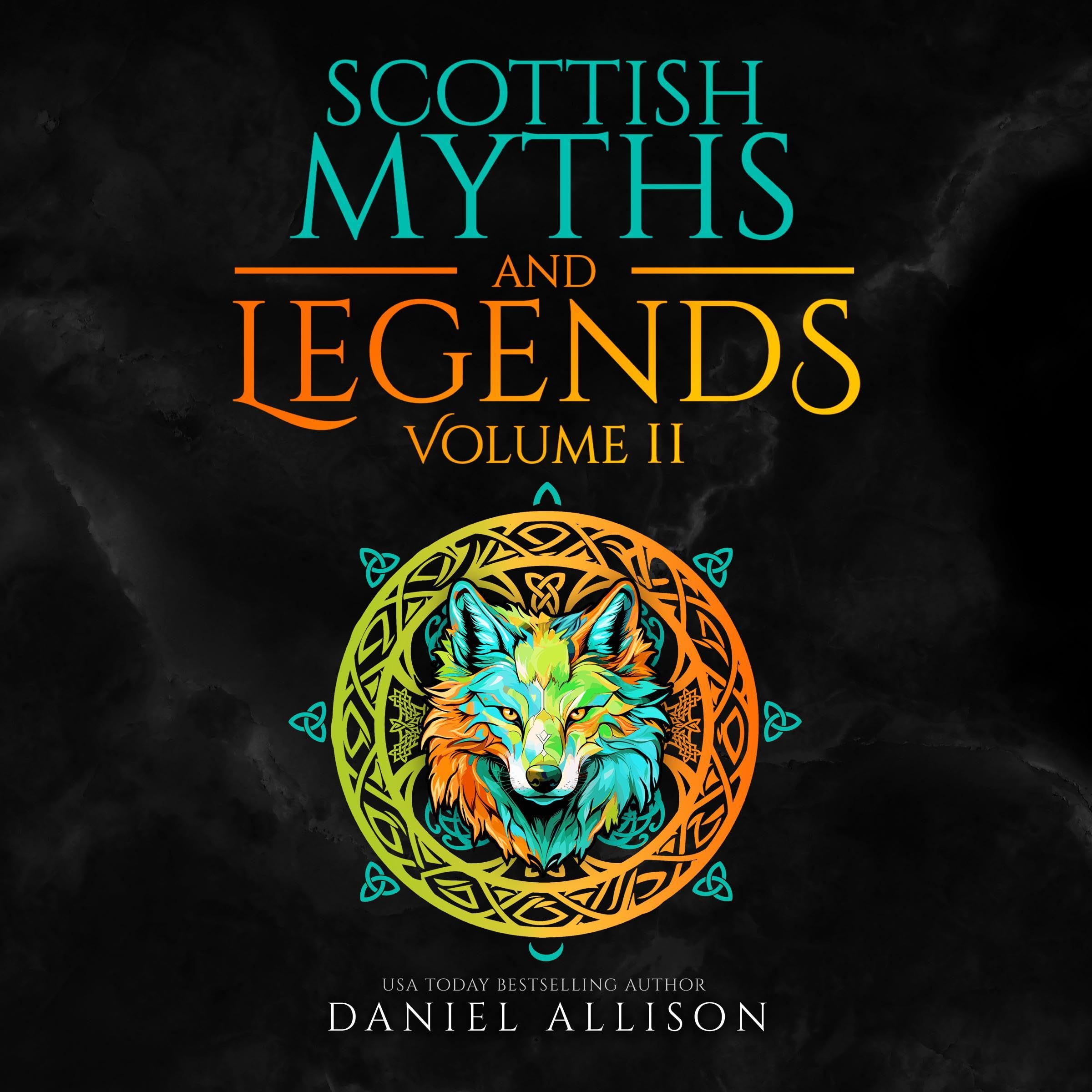 Scottish Myths & Legends: Volume II: Celtic Myths & Legends Retold (Audible Audio)