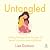 Untangled: Guiding Teenage Girls Through the Seven Transitions into Adulthood