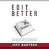 Edit Better: Holl...