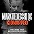 Kidnapped: The crime that s...