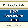 How Champions Thi...