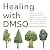 Healing with DMSO: The Complete Guide to Safe and Natural Treatments for Managing Pain, Inflammation, and Other Chronic Ailments with Dimethyl Sulfoxide