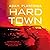 Hard Town: Kurt Argento, Book 2