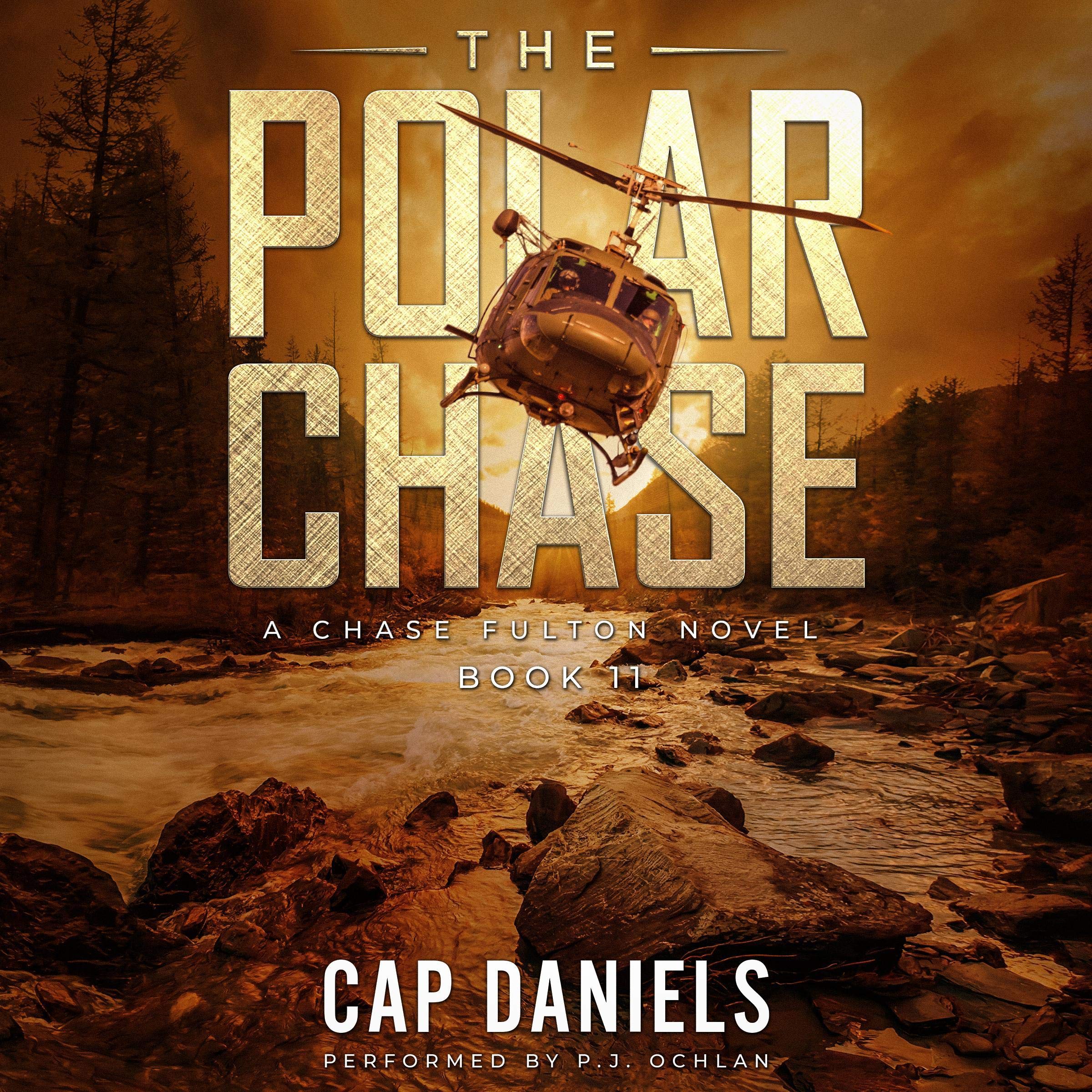 The Polar Chase: A Chase Fulton Novel (Chase Fulton Novels, Book 11)