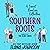 Southern Roots Boxed Set: A...