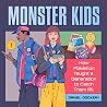 Monster Kids: How...