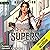 Making Supers 4: Making Supers, Book 4