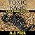 Toxic Rage: A Tale of Murde...