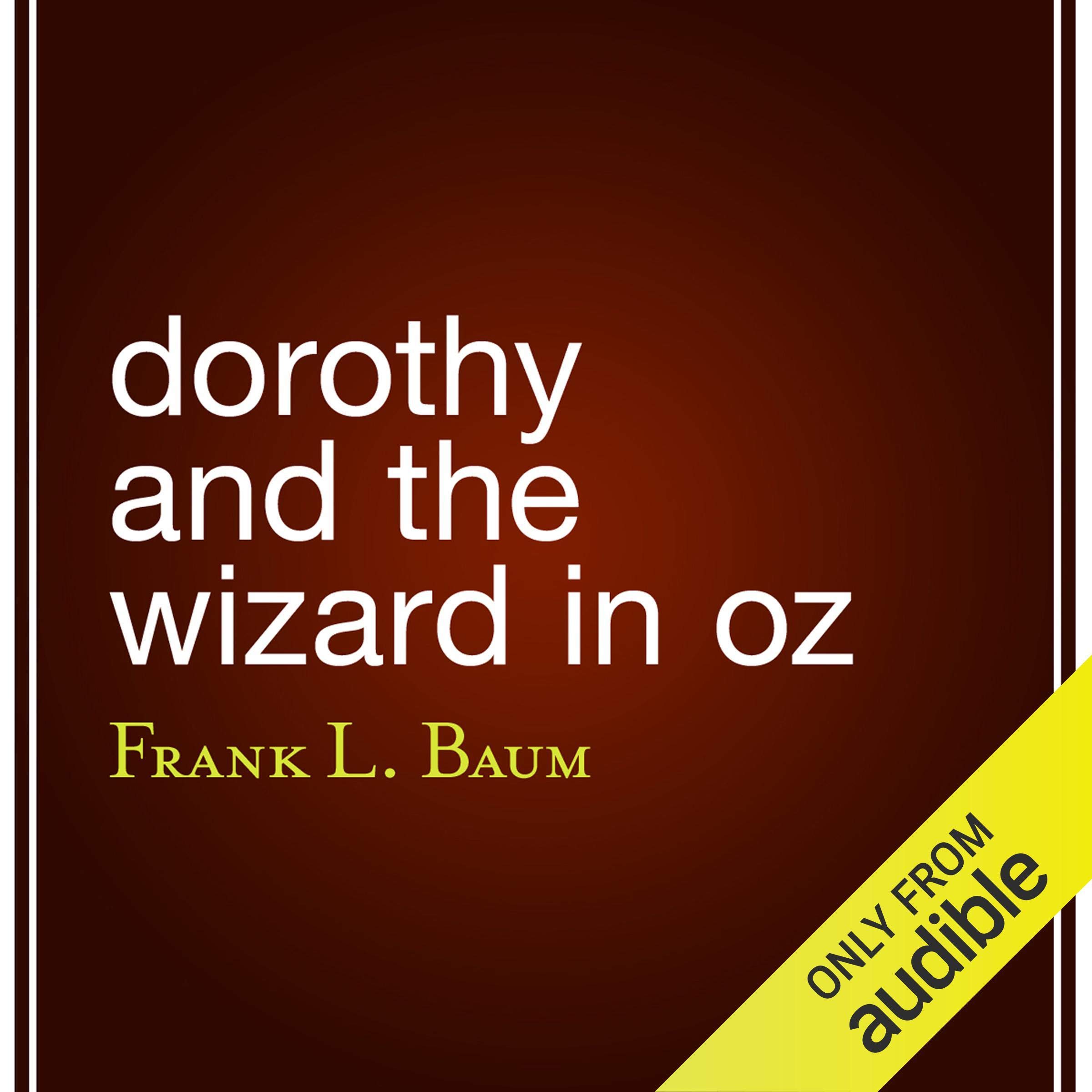 Dorothy and the Wizard in Oz