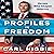 Profiles in Freedom by Carl Higbie
