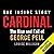Cardinal: The Rise and Fall of George Pell