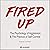 Fired Up by C. Nathan DeWall