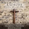 An Exorcist Tells...