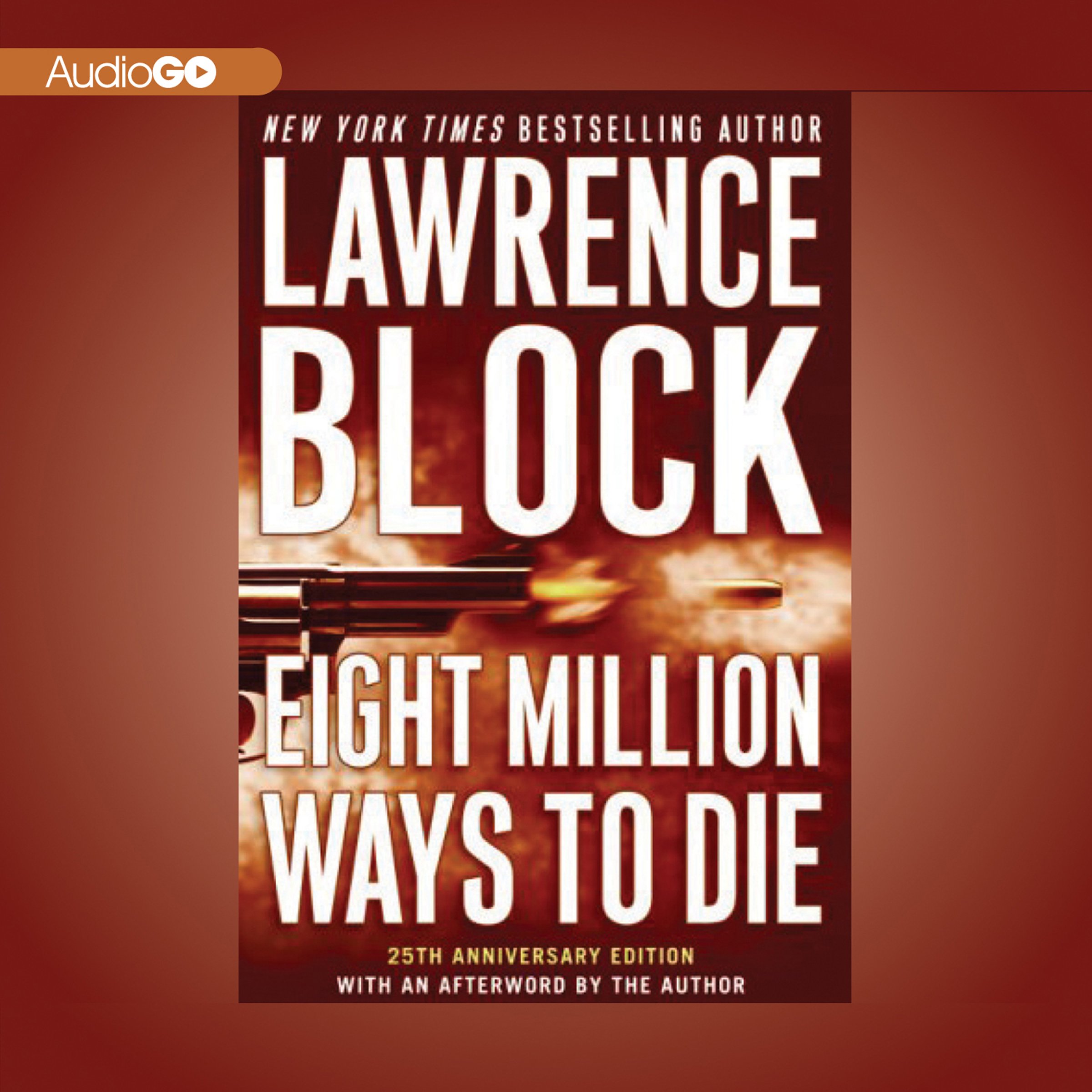 Eight Million Ways to Die