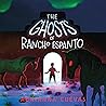 The Ghosts of Ran...