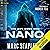 Nano: The Gift, Book 1