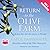 Return to the Olive Farm by Carol Drinkwater