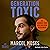 Generation Toxic by Marcel Moses