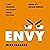 Envy: A Big Problem You Didn't Know You Had