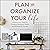 Plan and Organize Your Life...