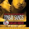 The Renegade Hunt...