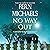 No Way Out