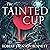 The Tainted Cup (Shadow of the Leviathan, #1)