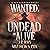 Wanted: Undead or Alive: Ze...