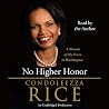 No Higher Honor: ...