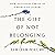 The Gift of Not Belonging: How Outsiders Thrive in a World of Joiners