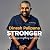 Stronger