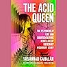 The Acid Queen: T...