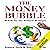 The Money Bubble