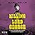 The Killing of Lord George: A Tale of Murder and Deceit in Edwardian England