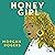 Honey Girl by Morgan Rogers