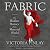 Fabric: The Hidden History of the Material World