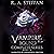 Vampire Bound: Complete Series, Books 1-4: Last Vampire World, Book 2