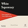 White Supremacy: ...