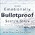 Emotionally Bulletproof: Scott's Story, Book 2