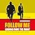 Follow Me: Leading from the...