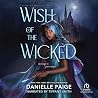 Wish of the Wicked: A Fairy Godmother Novel