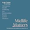 Midlife Matters: Feel Empowered and Confident Every Step of the Way Midlife Matters: Feel Empowered and Confident Every Step of the Way