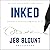 Inked: The Ultimate Guide t...