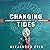 Changing Tides: An Ecologist's Journey to Make Peace with the Anthropocene
